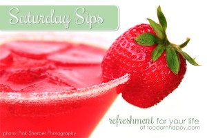 saturday-sips: refreshment for your life