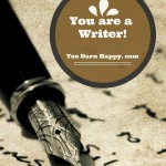 You are a Writer