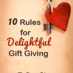 10 Rules for Delightful Gift Giving