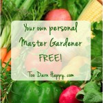 Saturday Sips: Your Personal Master Gardener, FREE!