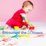 Saturday Sips: Encourage the dreamers