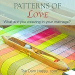 Patterns of Love in Your Marriage